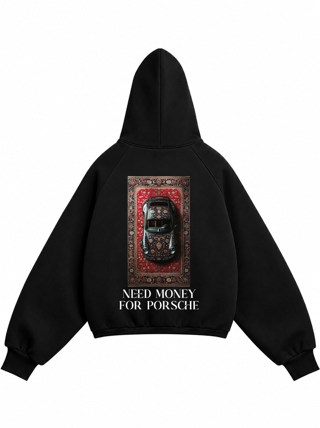 NEED MONEY FOR PORSHCE EDDITION PREMIUM BLACK HOODIE