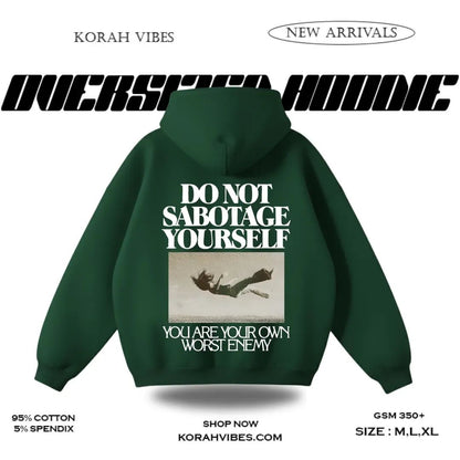 SABOTAGE PREMIUM OVERSIZED GREEN HOODIE