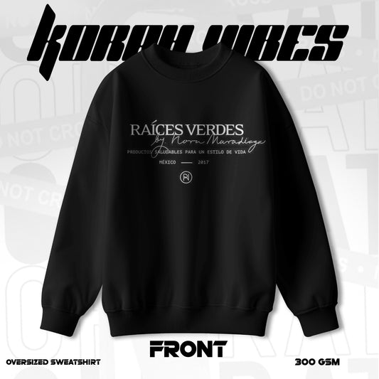 RAICES BLACK PREMIUM OVERSIZED SWEATSHIRT