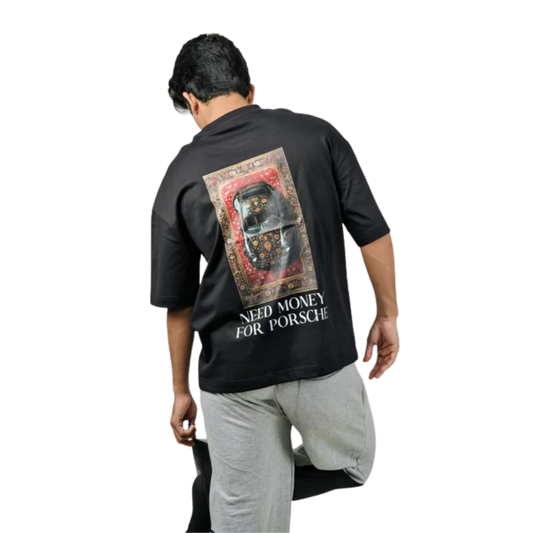 Drop Tshirt / NEED MONEY FOR PORSHCE