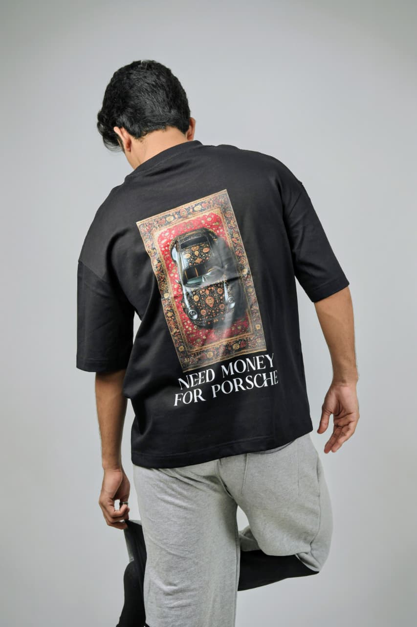 Drop Tshirt / NEED MONEY FOR PORSHCE
